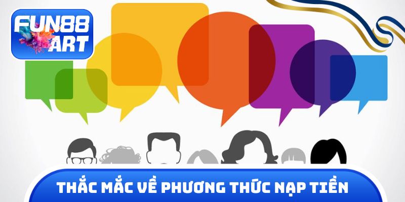 Thắc mắc về phương thức nạp tiền tại nhà cái