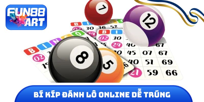 Bí kíp đánh lô online dễ trúng độc đắc