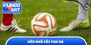 kèo nhà cái fun 88