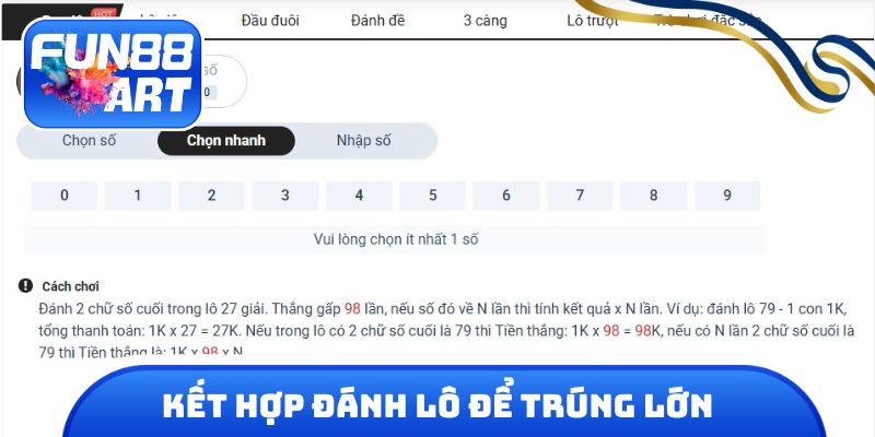 Kết hợp đánh lô để tăng khả năng trúng độc đắc