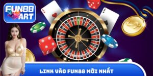 Link vào Fun 88 mới nhất