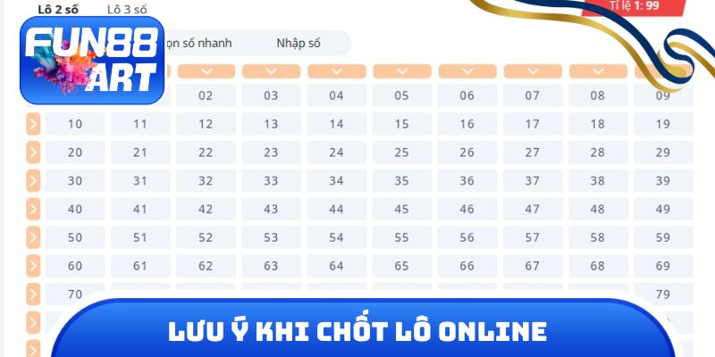 Lưu ý khi chốt lô online