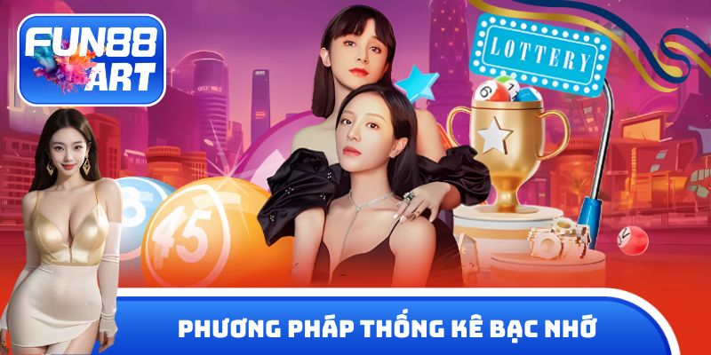 Phương pháp tính toán & thống kê bạc nhớ 