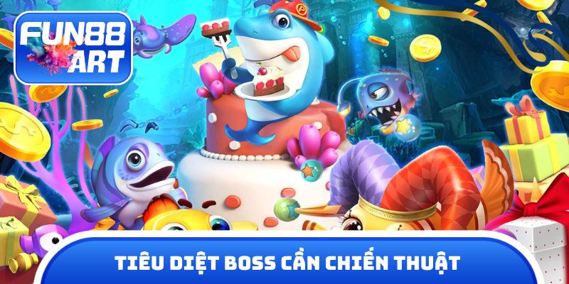 Cần chiến thuật mới hạ gục được boss