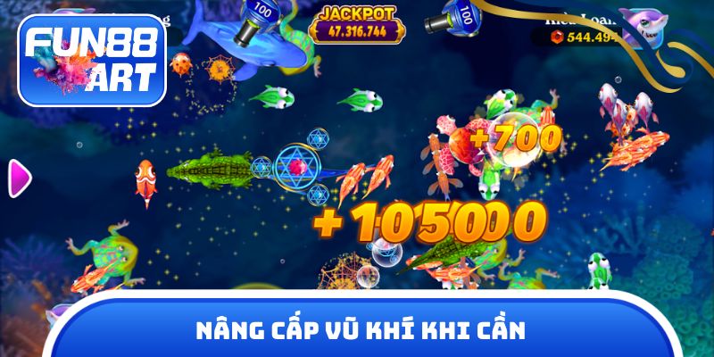 Top 5 Vũ Khí Game Bắn Cá - Đặc Điểm Và Cách Sử Dụng Cụ Thể Nâng cấp vũ khí tùy tình huống